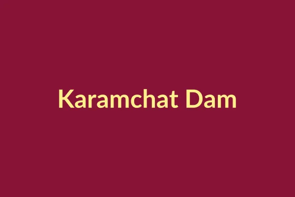 करमचट डैम दुर्गावती जलाशय (Karamchat Dam Durgawati Reservoir)